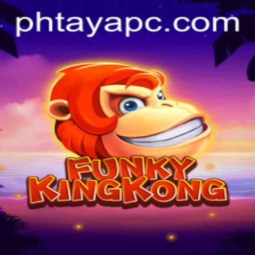 Exploring the Exciting World of FunkyKingKong: A New Gaming Sensation